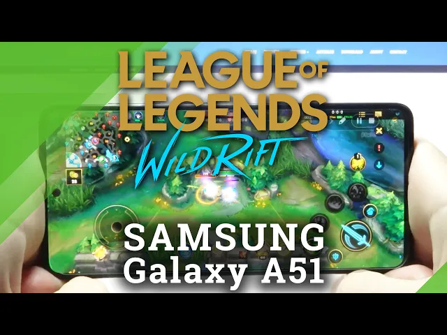 Video thumbnail for SAMSUNG Galaxy A51 Wild Rift Gameplay