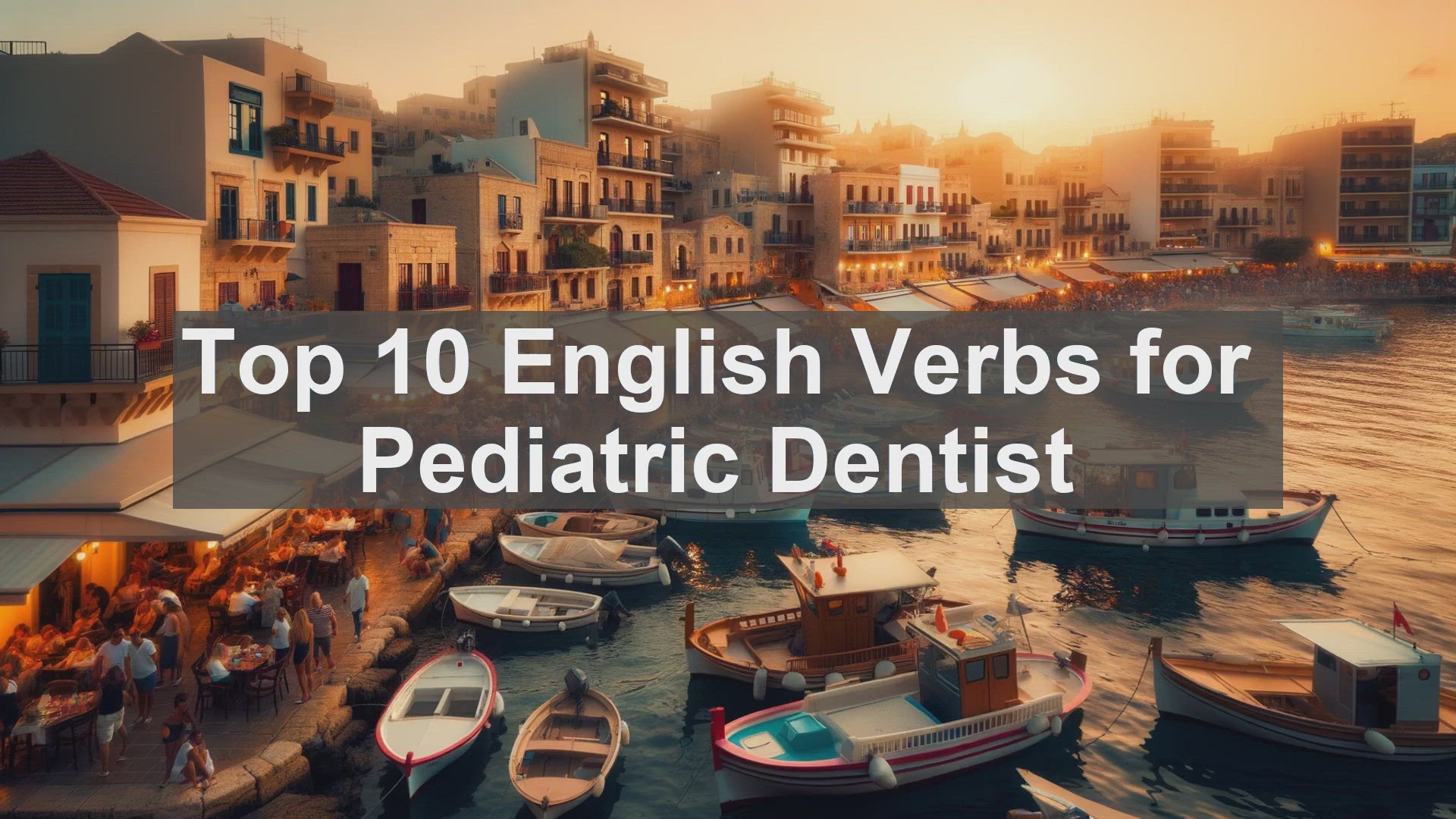 'Video thumbnail for Top 10 English Verbs for Pediatric Dentist'