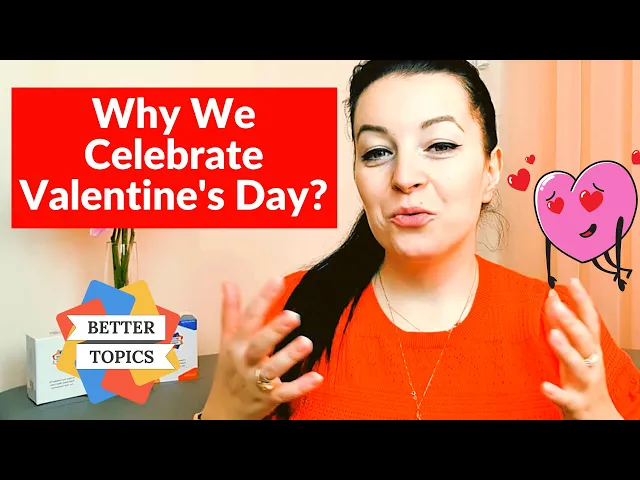 Video thumbnail for What is Valentine's Day | Why We Celebrate Valentine's Day? | Better Topics