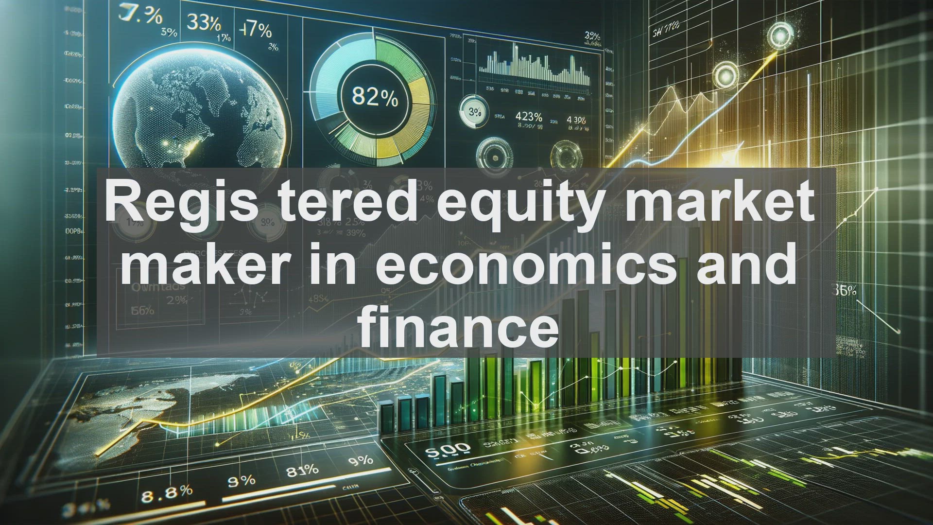 'Video thumbnail for Regis tered equity market maker in economics and finance'