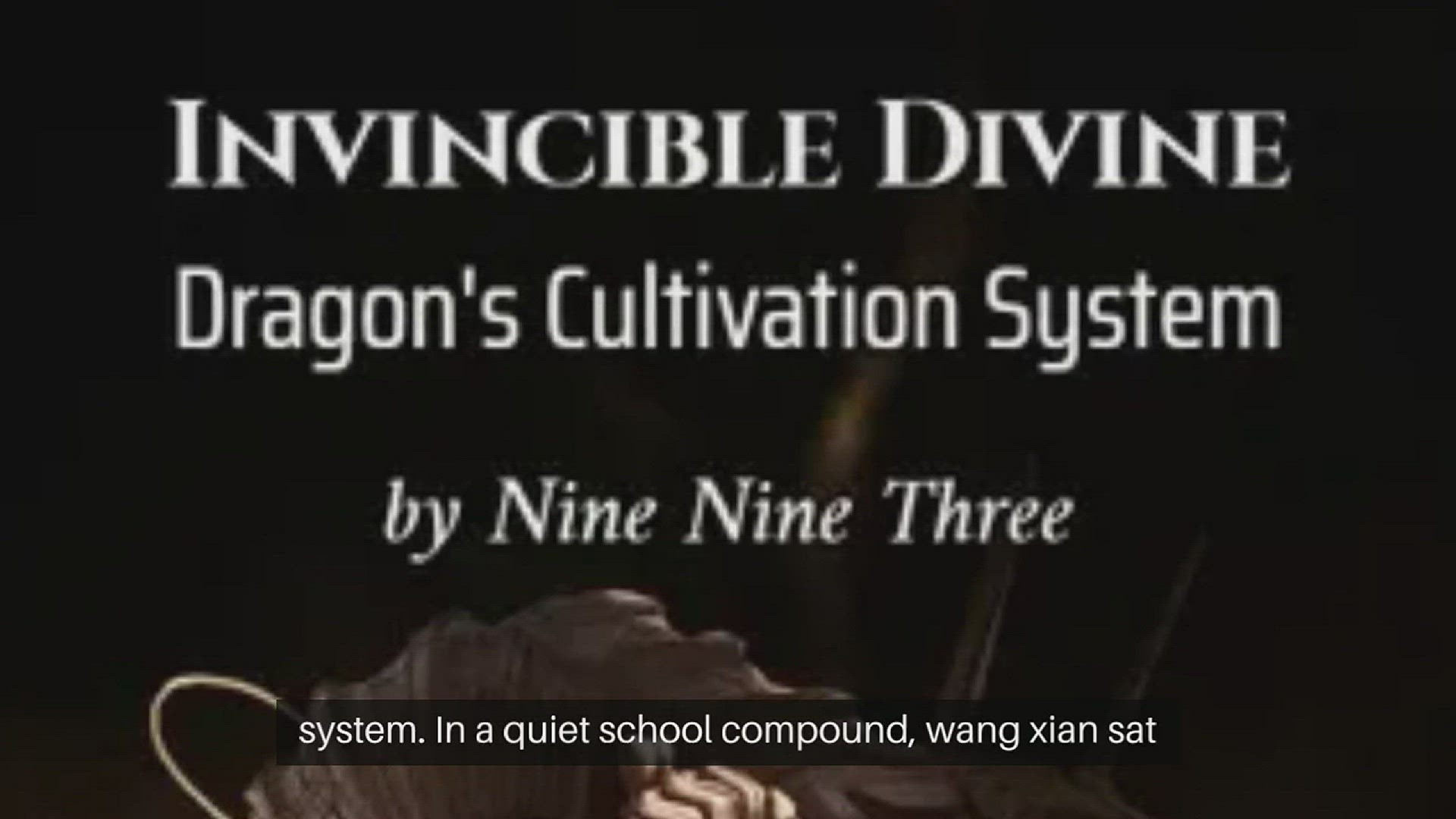 'Video thumbnail for Invincible Divine Dragon's Cultivation System: Chapter 1'