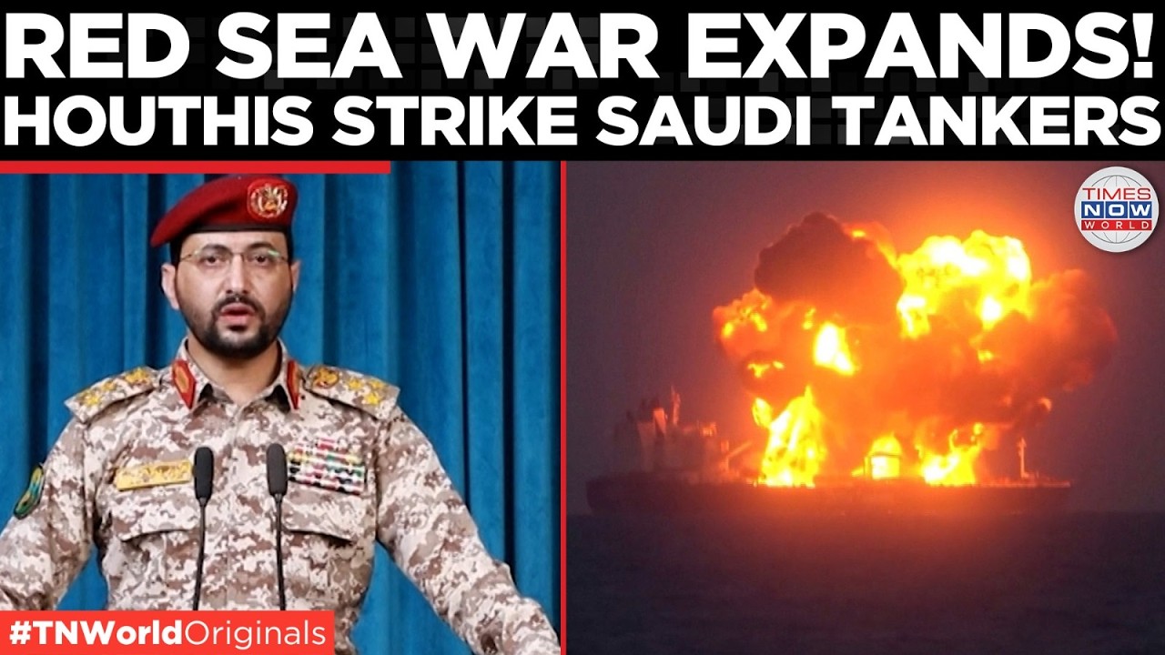 Video thumbnail for SAUDI TANKERS ABLAZE? Houthis Target Oil Tankers In Red Sea With Missiles, Drones | Times Now World