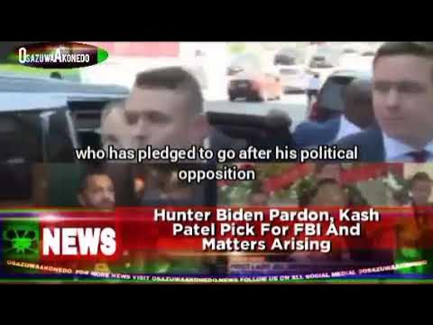 Video thumbnail for Hunter Biden Pardon, Kash Patel Pick For FBI And Matters