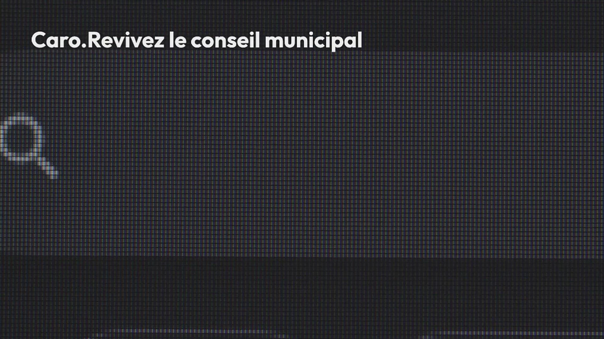 Video thumbnail for Caro. Revivez le conseil municipal