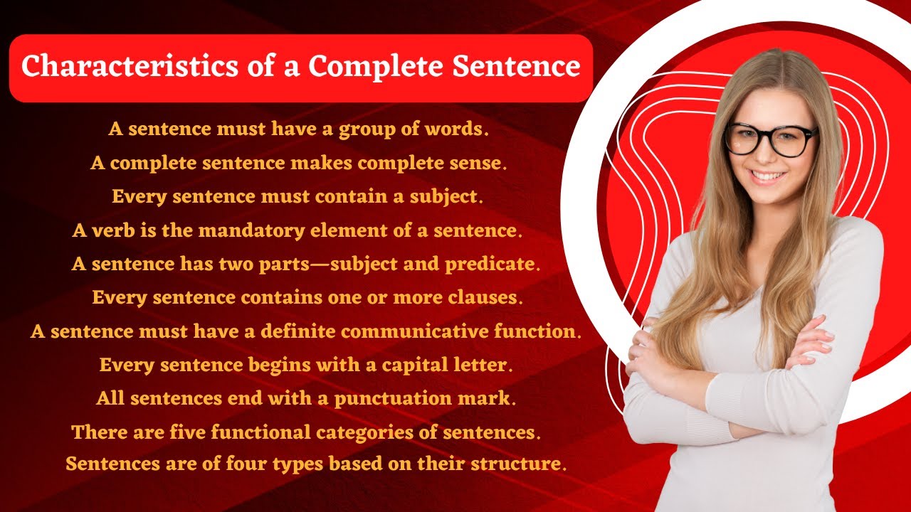 'Video thumbnail for 11 Characteristics of a Complete Sentence || English Grammar'