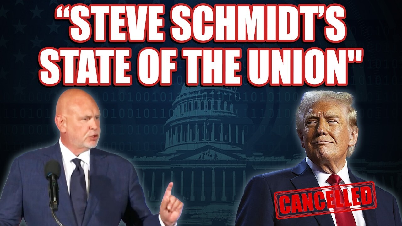 Video thumbnail for Steve Schmidt Delivers His Own State of The Union