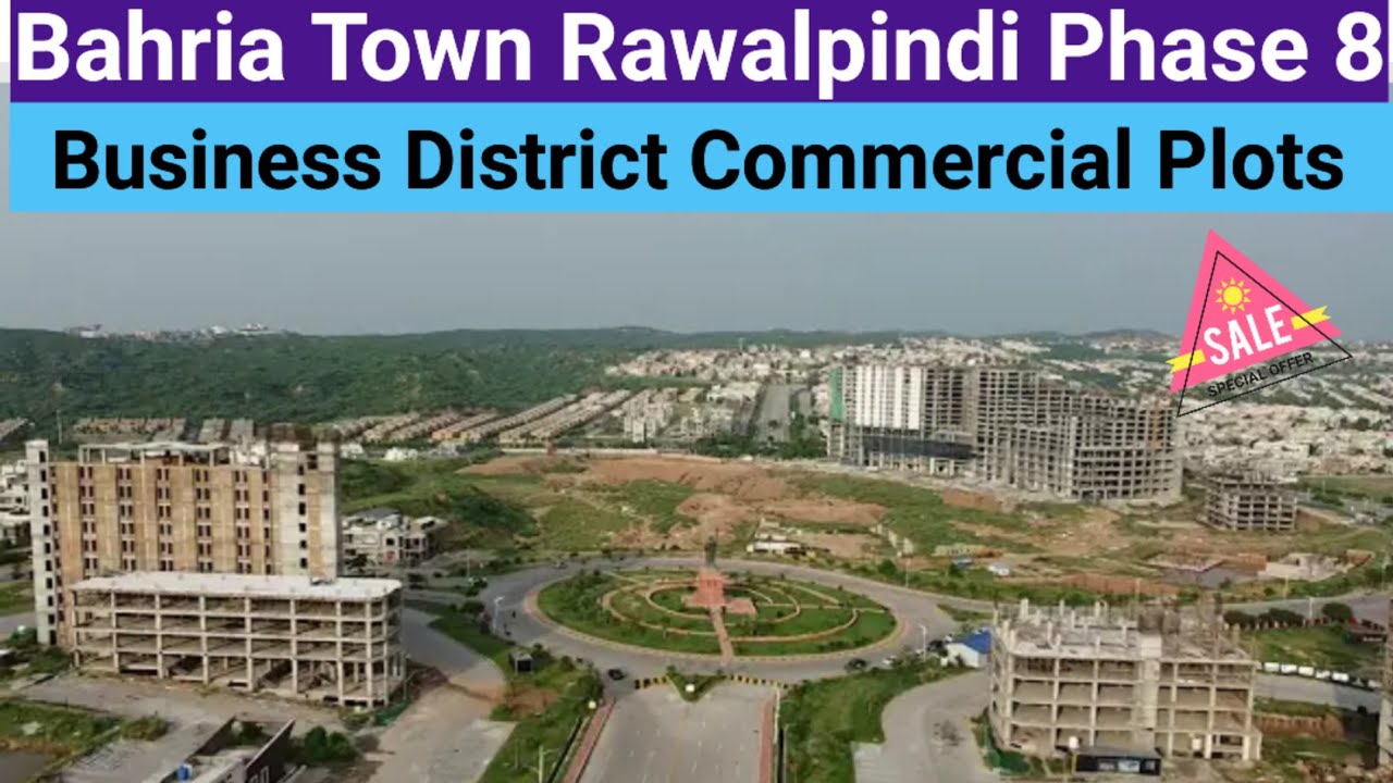 Video thumbnail for Bahria Town Rawalpindi Phase 8 Business District | Commercial Plots |