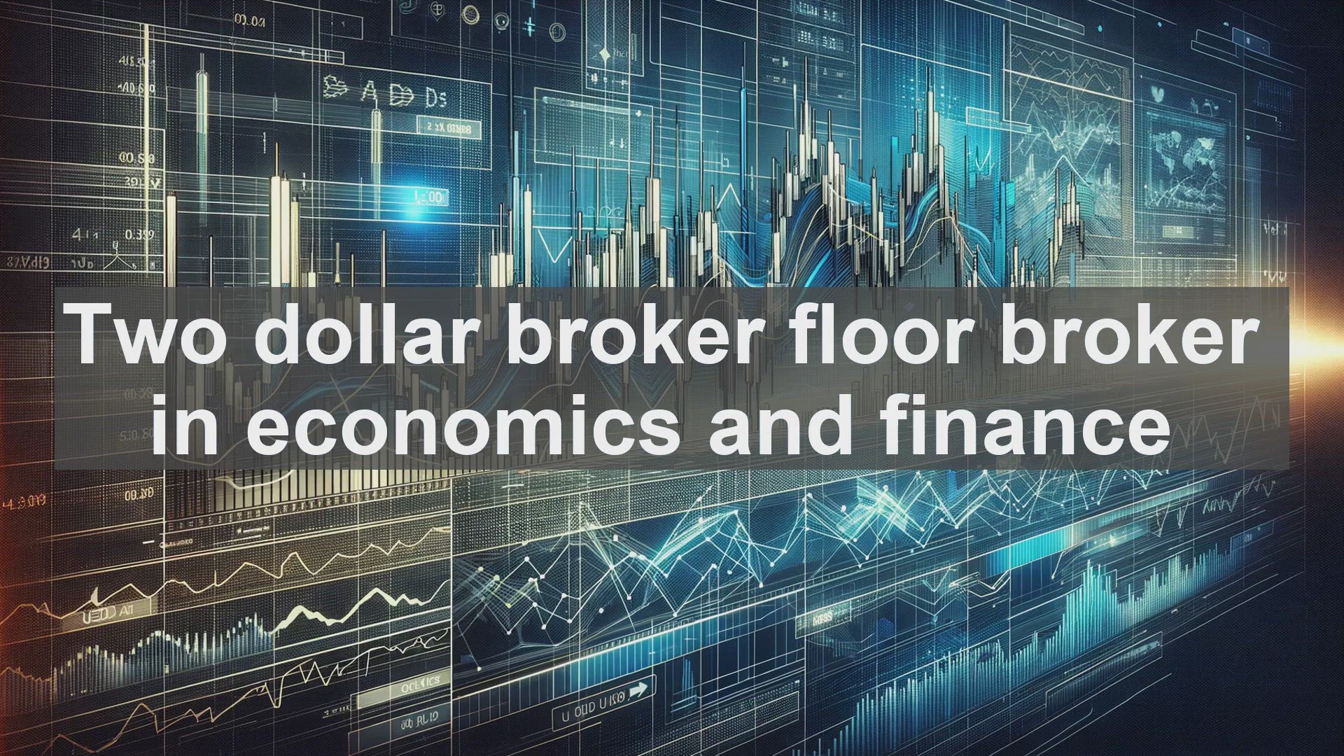 'Video thumbnail for Two dollar broker floor broker in economics and finance'