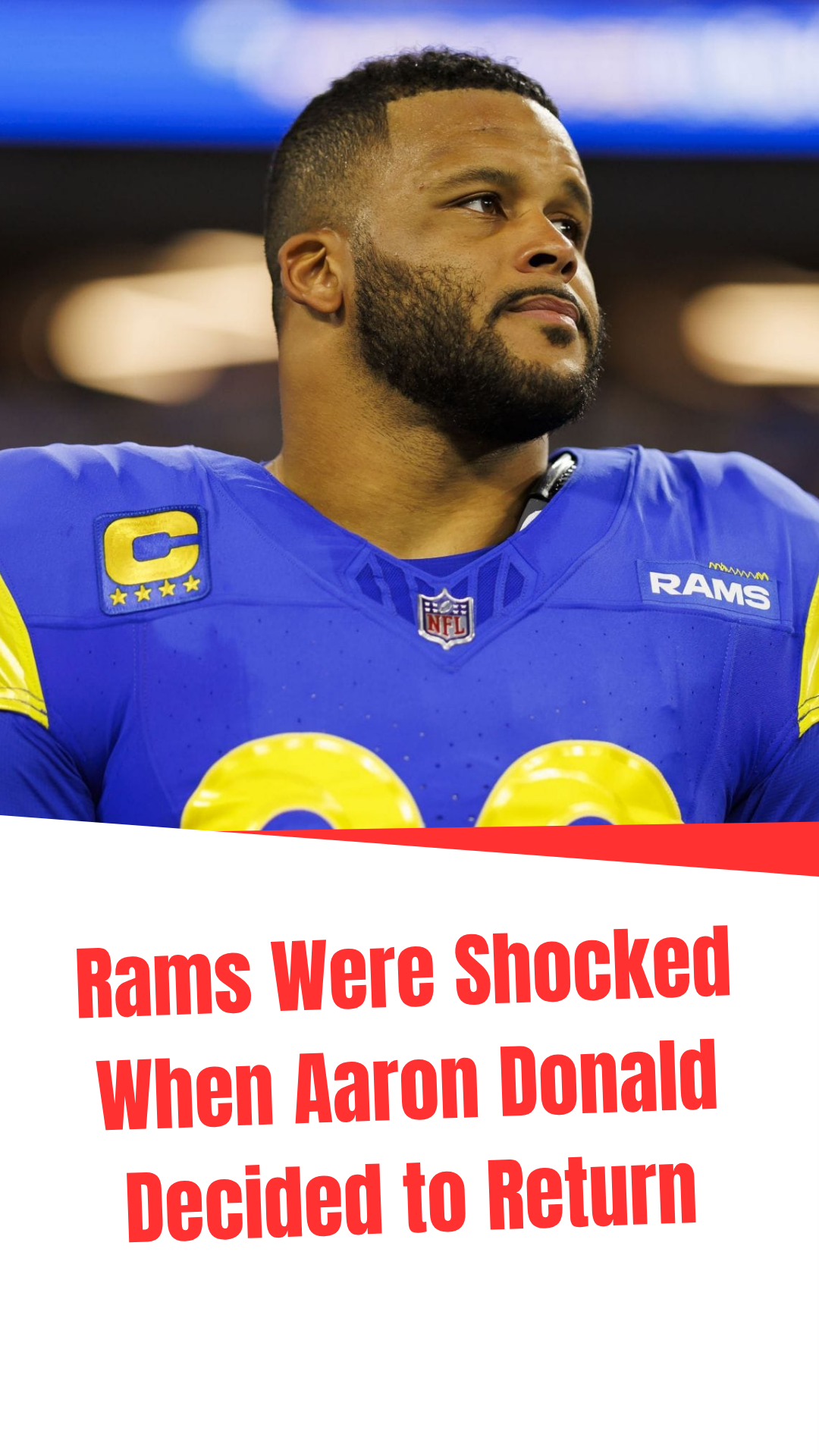 Video thumbnail for Rams Were Shocked When Aaron Donald Decided to Return