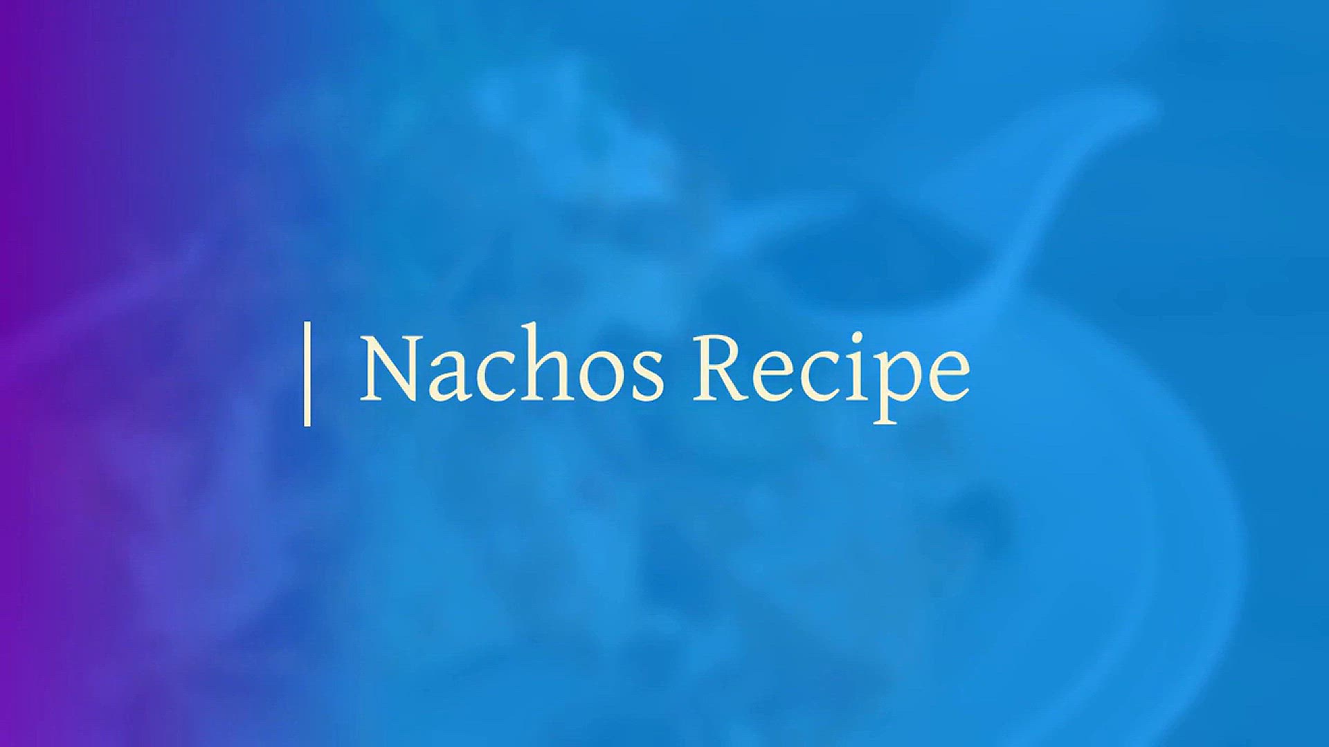 Video thumbnail for Nachos Recipe