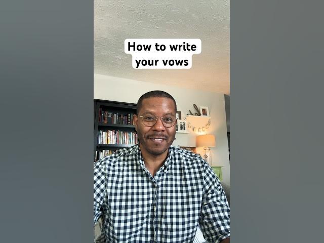 Video thumbnail for How to write your vows