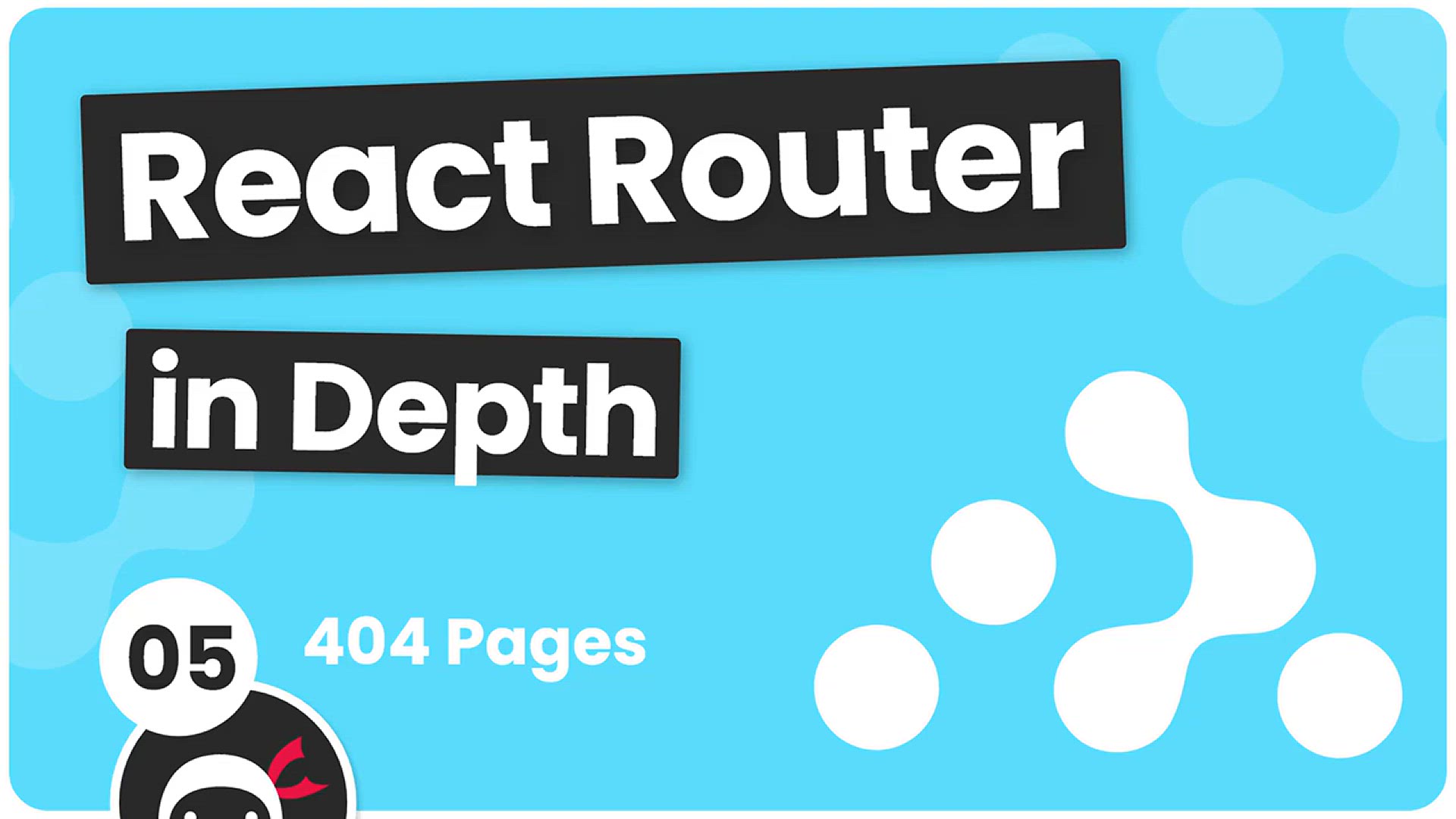 'Video thumbnail for React Router in Depth #5 - Custom 404 Page'