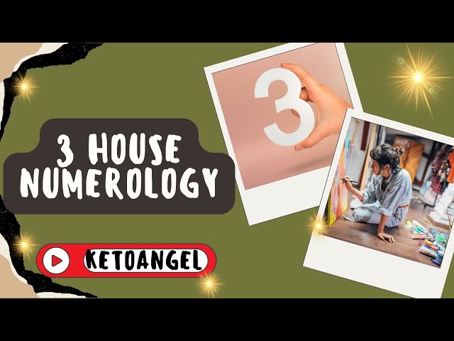 'Video thumbnail for 3 house numerology: Video'