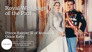 'Video thumbnail for The Wedding in Monaco - Grace Kelly & Prince Rainier of Monaco - Old Hollywood/Old Money'