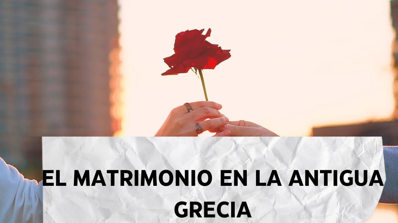 'Video thumbnail for El matrimonio en la antigua Grecia, video blog'