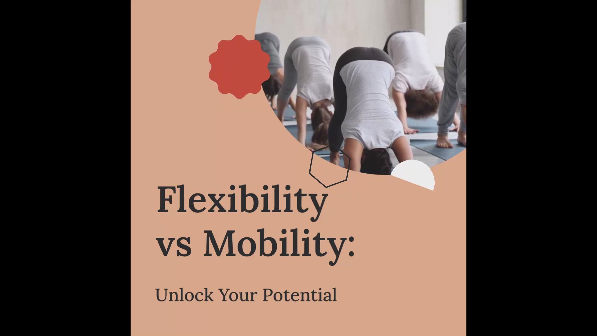 'Video thumbnail for Flexibility vs Mobility: Unlock Your Potential'