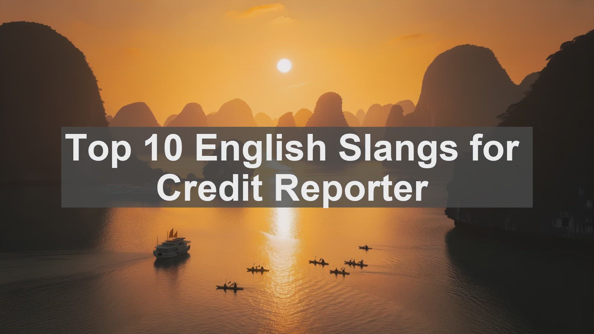 'Video thumbnail for Top 10 English Slangs for Credit Reporter'