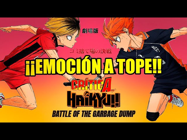Video thumbnail for 🏐Espectacular y emocionante🏐  - Opinión sin spoilers de Haikyu!! La Batalla del Basurero