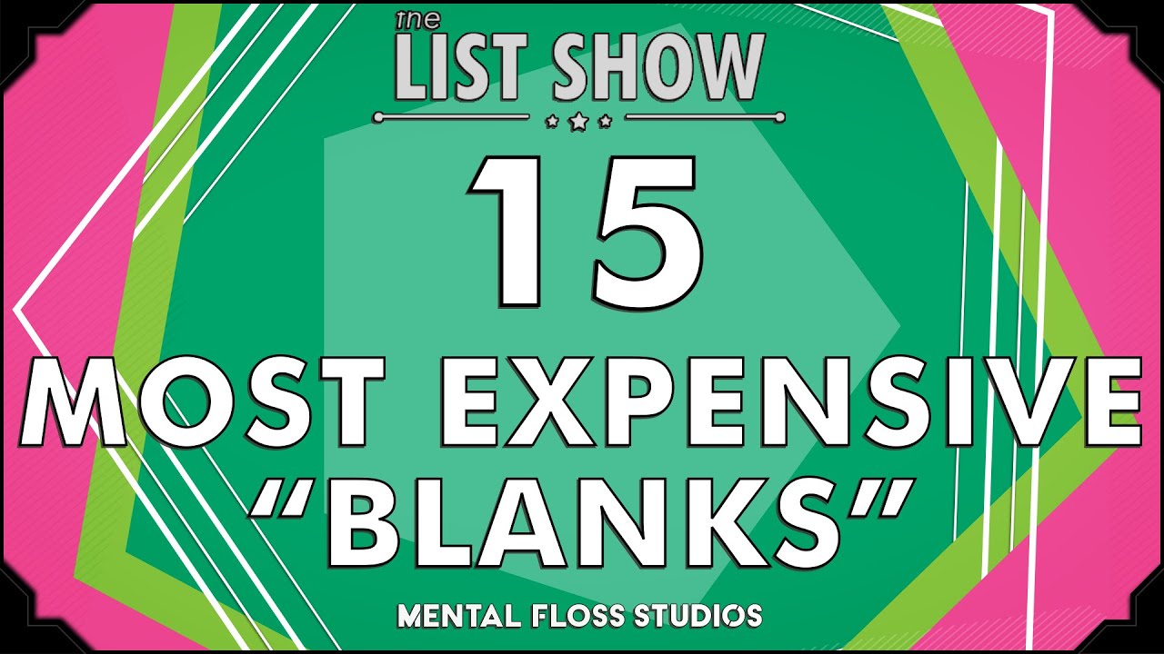 Video thumbnail for The 15 Most Expensive "Blanks" Ever | Mental Floss