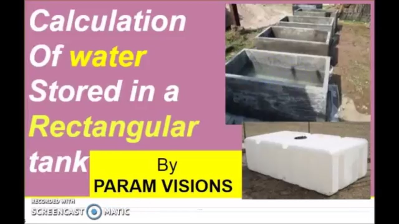 'Video thumbnail for Calculation of water stored in a rectangular water tank/calculating water storage capacity of a tank'