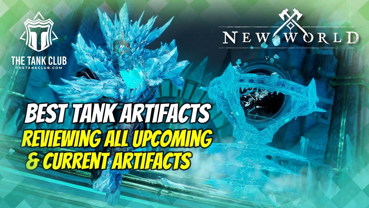 'Video thumbnail for What Are The Best Tank Artifacts? | New World'