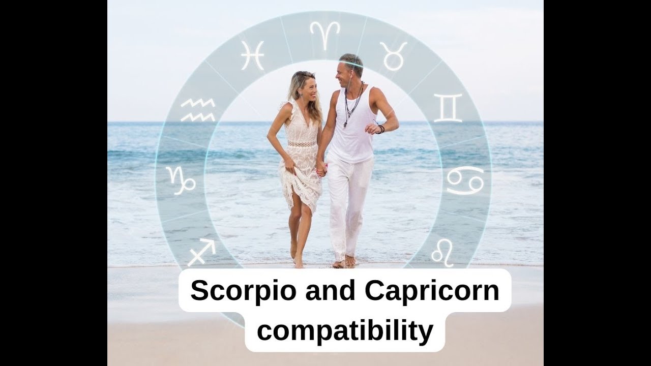 'Video thumbnail for Scorpio and Capricorn compatibility- Relationships, love, match video humix'