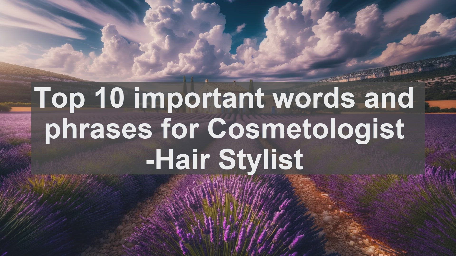 'Video thumbnail for Top 10 important words and phrases for Cosmetologist Hair Stylist'