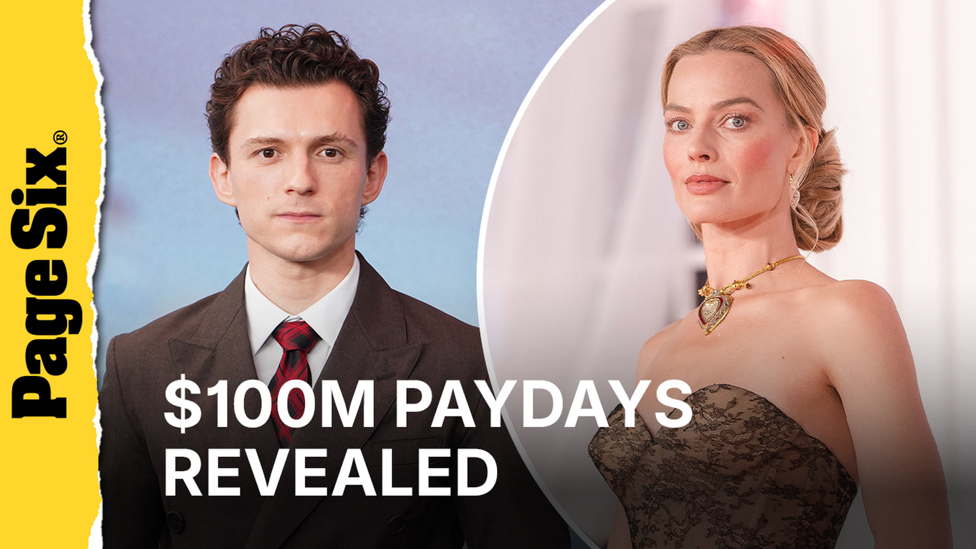 Video thumbnail for Biggest paydays revealed in 2026: Tom Holland, Margot Robbie, Robert Downey Jr. and more