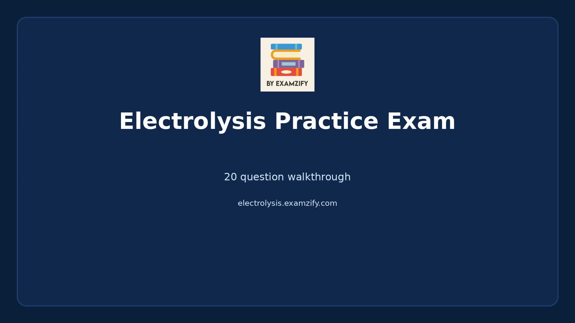Video thumbnail for Electrolysis Practice Exam