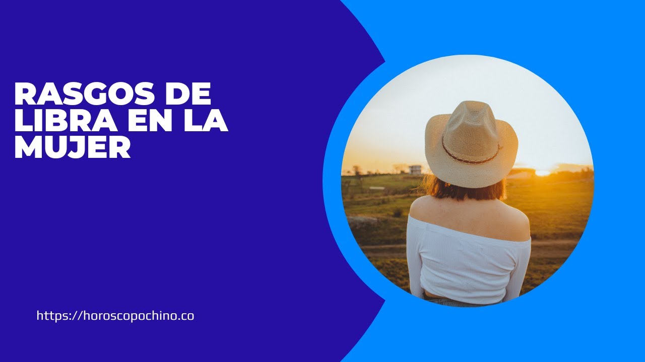 'Video thumbnail for Rasgos de la mujer Libra, astrología, zodiaco'