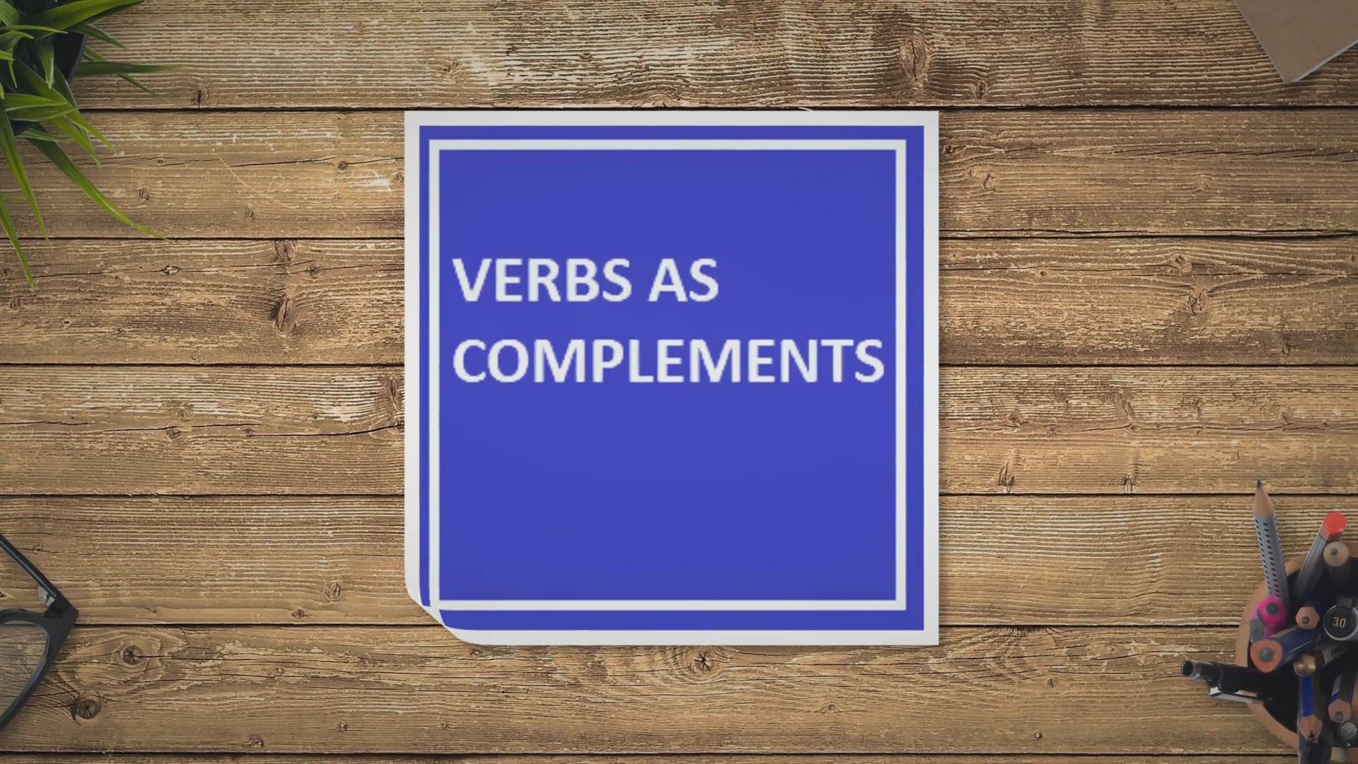 'Video thumbnail for Verbs As Complements'
