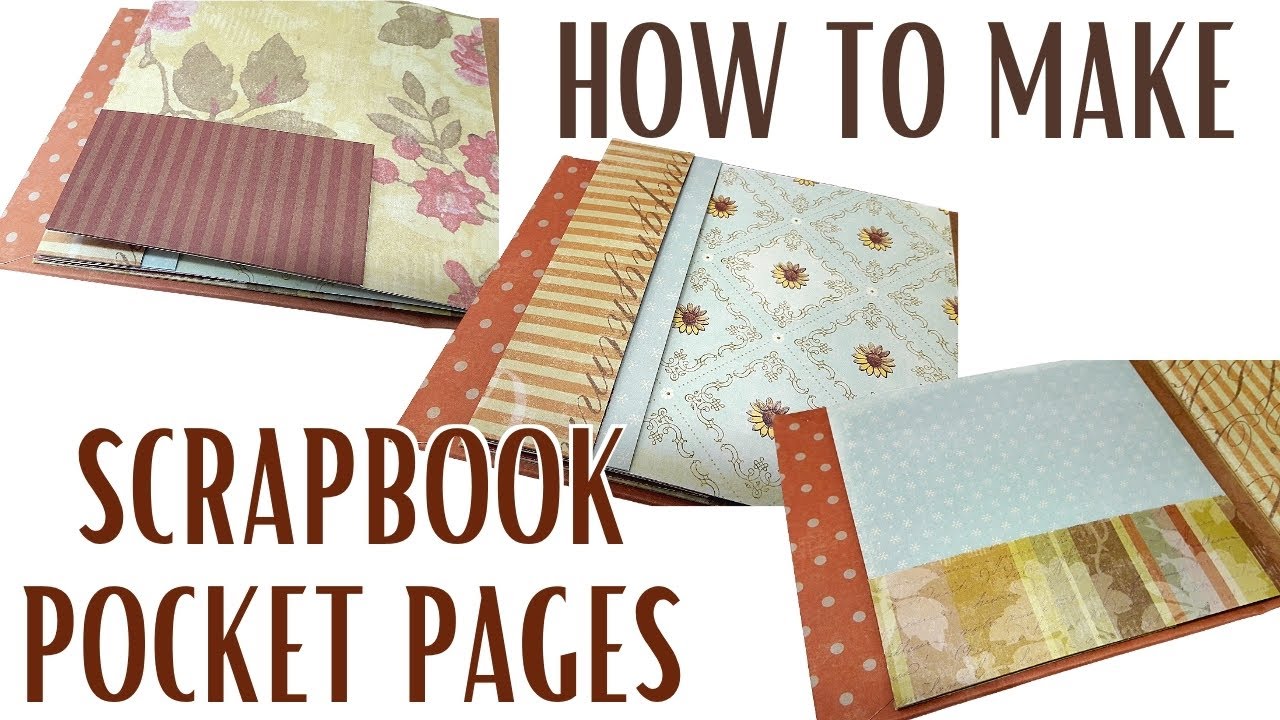 Video thumbnail for How to Make 3 Scrapbook Pocket Pages