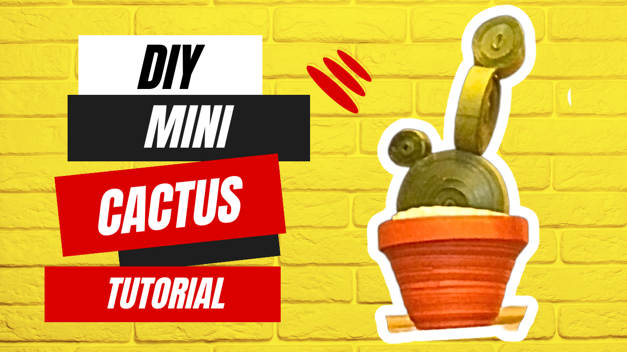 'Video thumbnail for DIY Mini Paper Cactus Tutorial'