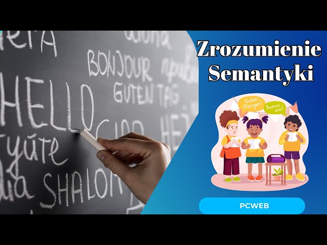 'Video thumbnail for Zrozumienie Semantyki: Definicja i Znaczenie'