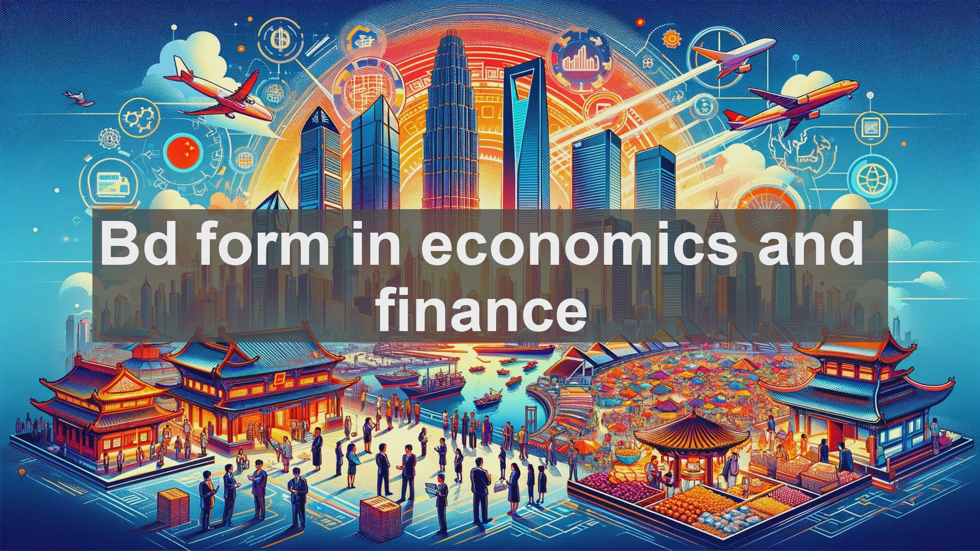 'Video thumbnail for Bd form in economics and finance'