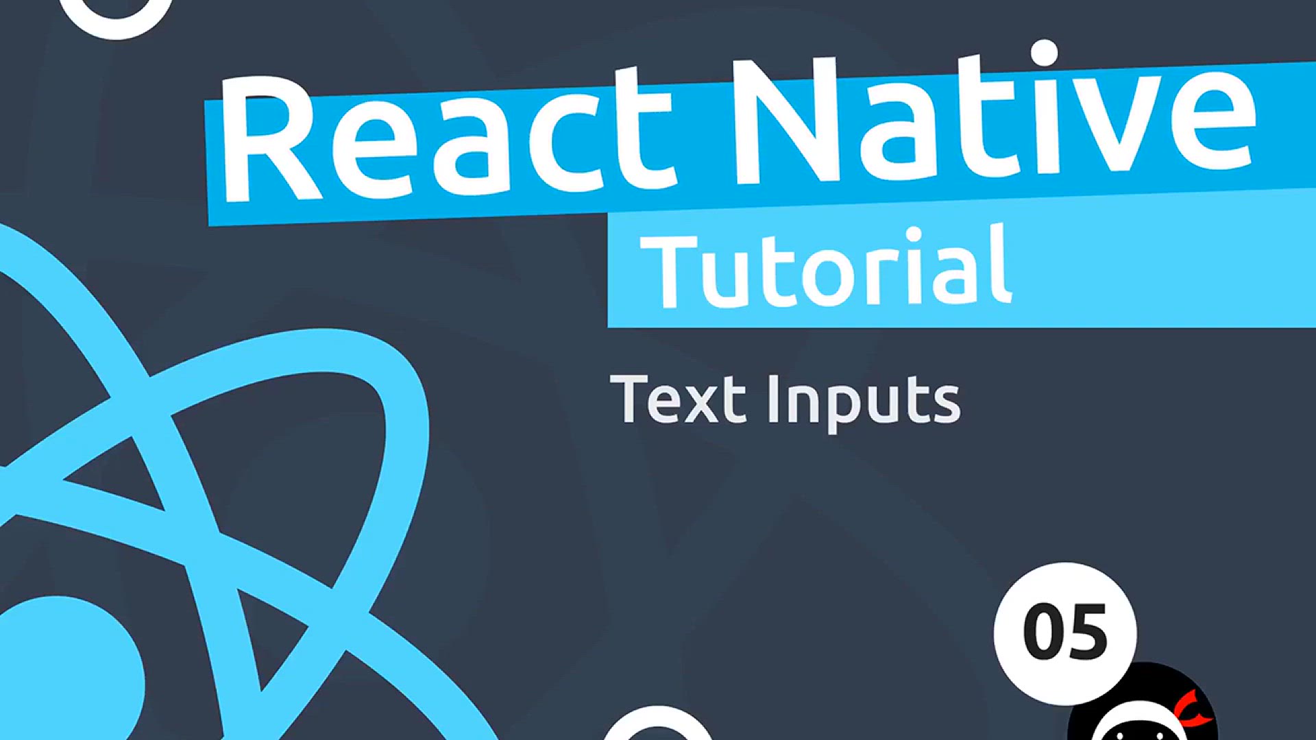 'Video thumbnail for React Native Tutorial  #5 - Text Inputs'