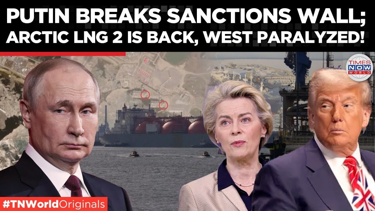 Video thumbnail for Putin’s LNG Fleet Reloads, Arctic LNG 2 Shadow Fleet Breaks the Sanctions Siege! | Times Now World