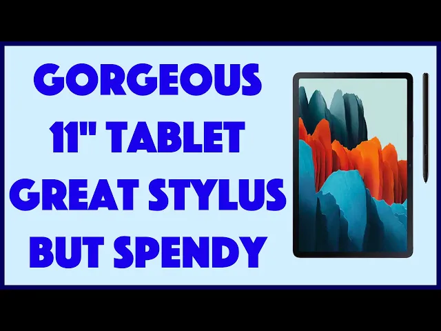 Video thumbnail for Samsung Galaxy Tab S7 5G HD Tablet -- REVIEW