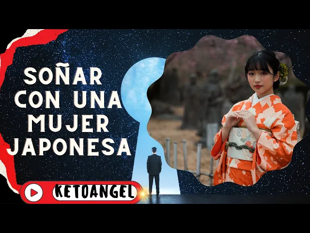 'Video thumbnail for Soñar con una mujer japonesa: significados profundos y reveladores'