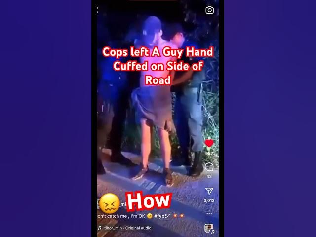 Video thumbnail for Cops left a man Hand cuffed on the side of the road #reallife #youtubeshort #watch
