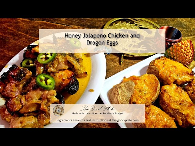 Video thumbnail for Honey Jalapeno Chicken and Dragon Eggs