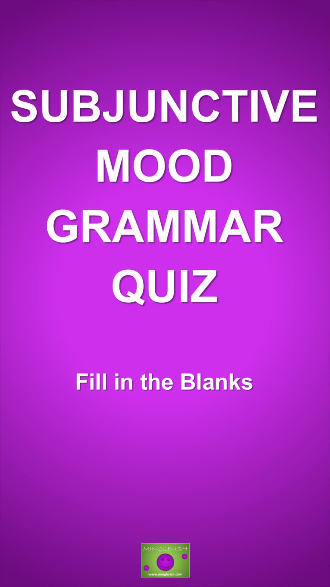 'Video thumbnail for Subjunctive Mood Grammar Quiz: Fill in the Blanks #1'