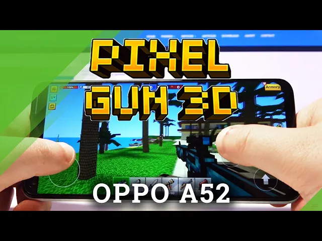 Video thumbnail for Pixel Gun 3D on OPPO A52 - Gaming Quality Test