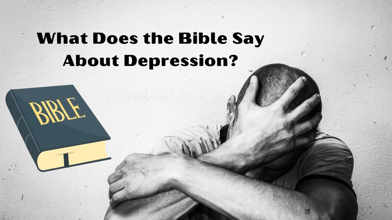 'Video thumbnail for What Does the Bible Say About Depression? Video blog'