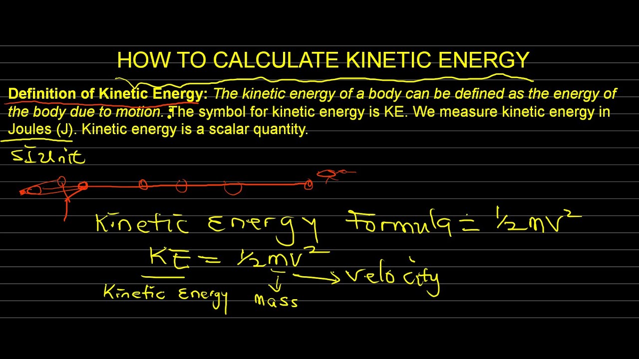 'Video thumbnail for How To Calculate Kinetic Energy'