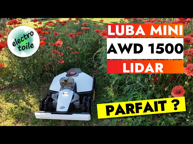 Video thumbnail for Mammotion Luba Mini AWD1500 Lidar | Test et avis du robot tondeuse et guide d'installation
