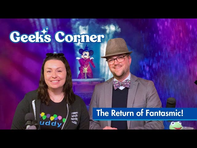 'Video thumbnail for The Return of Fantasmic!  - GEEKS CORNER - Episode #714'