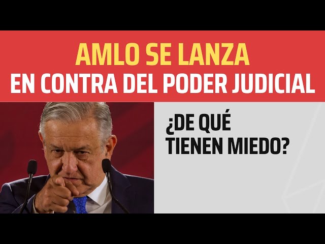 Video thumbnail for AMLO REFORMARÁ al Poder Judicial: ¿A qué le tienen miedo?