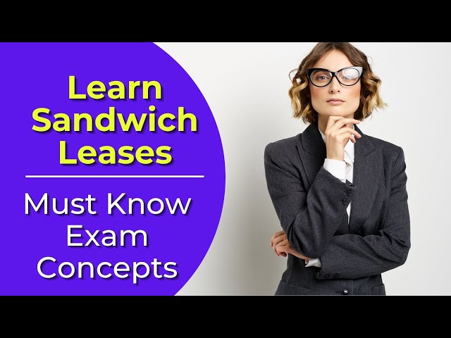 Video thumbnail for Sandwich Lease: What is it? Real estate license exam questions.