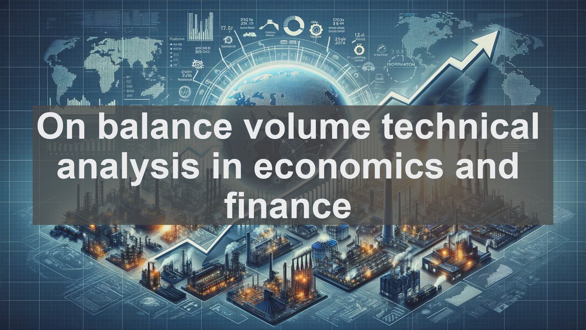 'Video thumbnail for On balance volume technical analysis in economics and finance'